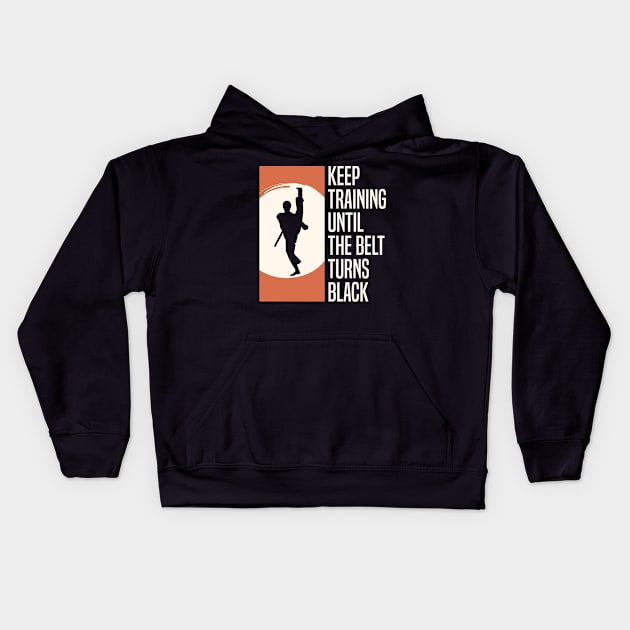 Keep Training Until the Belt Turns Black - Athlet Instructor Kids Hoodie by Tesszero